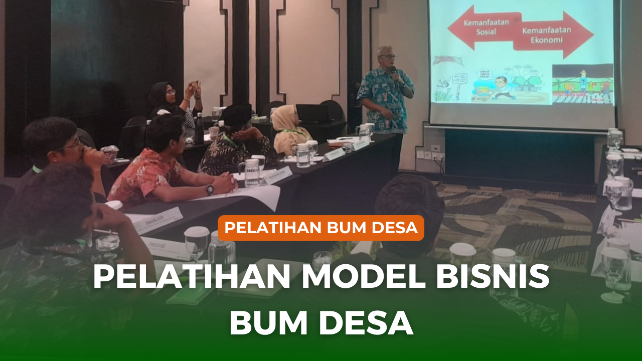 pelatihan-model-bisnis-badan-usaha-milik-desa